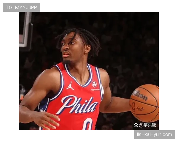 恩比德复出在即，76人教练组调整战术，计划降低马克西个人持球比例。